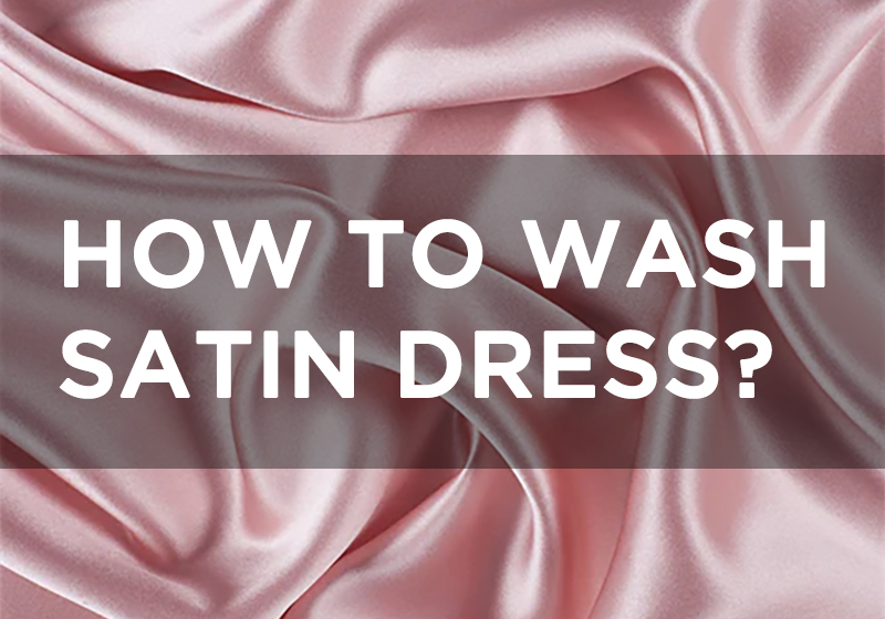 how to wash satin